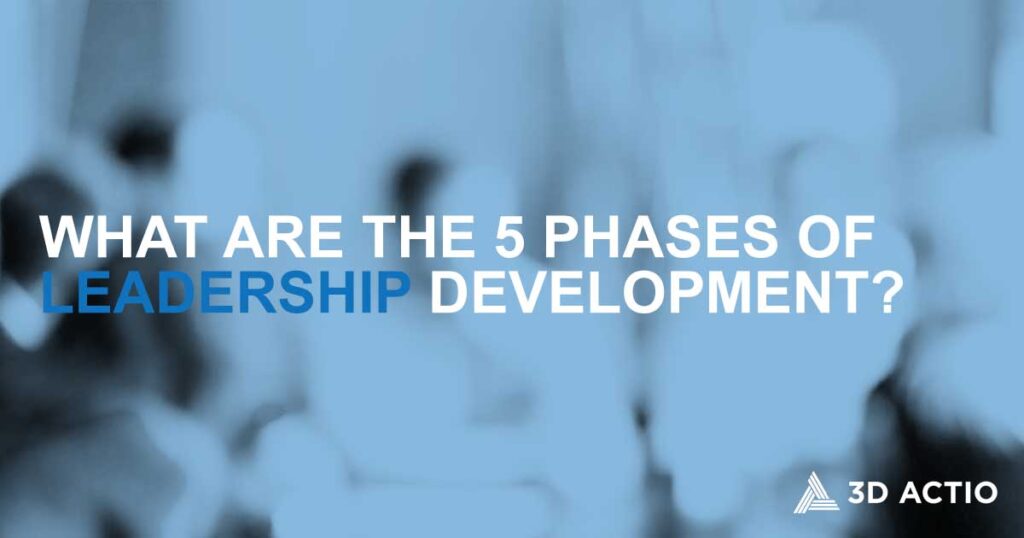 what are the 5 phases of leadership development